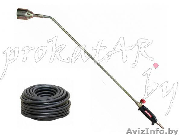 Прокат и аренда газовоздушной горелки в Борисове, Жодино, Крупках, Березино - Изображение #1, Объявление #1304219